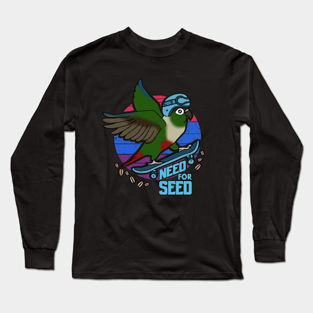 Funny conure need for seed Long Sleeve T-Shirt by FandomizedRose